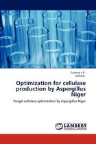 Optimization for cellulase production by Aspergillus Niger