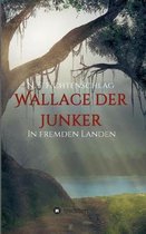 Wallace der Junker