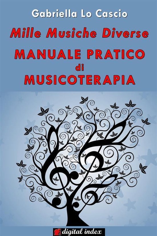 Per Lunga Vita - Mille musiche diverse - Manuale pratico di  ... - cover