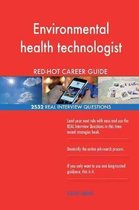 Environmental Health Technologist Red-Hot Career; 2532 Real Interview Questions