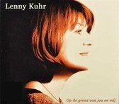 Lenny Kuhr - Op De Grens Van Jou En Mij
