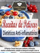 Receitas de Petiscos Dietéticos Anti-inflamatórios