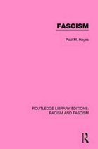 Routledge Library Editions: Racism and Fascism- Fascism