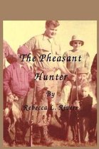 The Pheasant Hunter