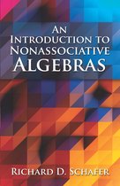 Dover Books on Mathematics - An Introduction to Nonassociative Algebras