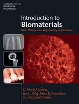 Cambridge Texts in Biomedical Engineering - Introduction to Biomaterials