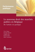 Performance publique - Le nouveau droit des marchés publics en Belgique