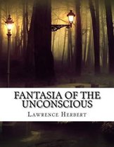 Fantasia of the Unconscious