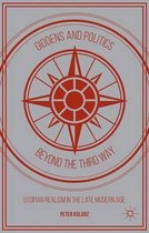 Giddens and Politics Beyond the Third Way