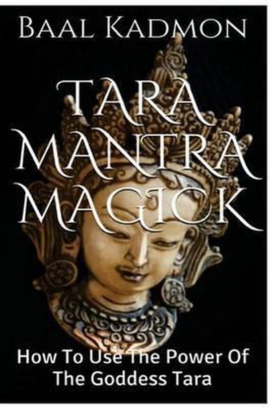 Tara Mantra Magick