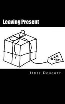 Leaving Present