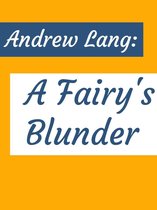 A Fairy's Blunder