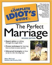 Complete Idiot's Guide to the Perfect Marriage