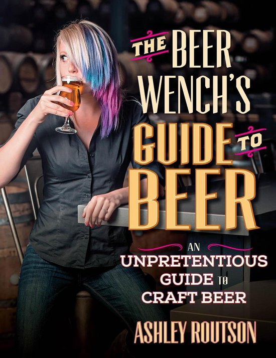 The Beer Wench's Guide to Beer - cover