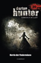 Dorian Hunter 30 - Dorian Hunter 30 - Herrin der Fledermäuse