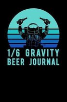 1/6 Gravity Beer Journal