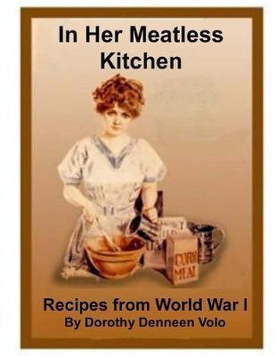 In Her Meatless Kitchen, Dorothy Denneen Volo 9781974613564 Boeken