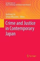 Springer Series on Asian Criminology and Criminal Justice Research- Crime and Justice in Contemporary Japan
