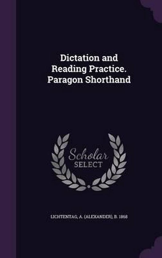 Dictation and Reading Practice. Paragon Shorthand - cover
