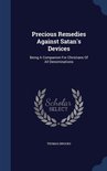 Precious Remedies Against Satan's Devices