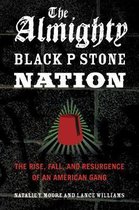 The Almighty Black P Stone Nation