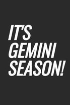It's Gemini Season