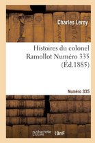 Histoires Du Colonel Ramollot Numero 335