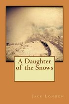 A Daughter of the Snows