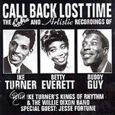 Call Back Lost Time: The Cobra And Artistic Recordings Of Ike Turner, Betty Everett And Buddy Guy