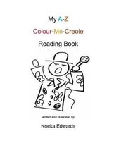 My A-Z Colour-Me-Creole Reading Book