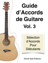 Guide d’Accords de Guitare 3 - Guide d’Accords de Guitare Vol. 3