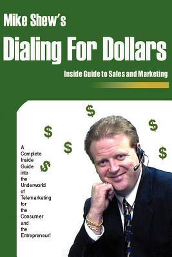 Dialing for Dollars