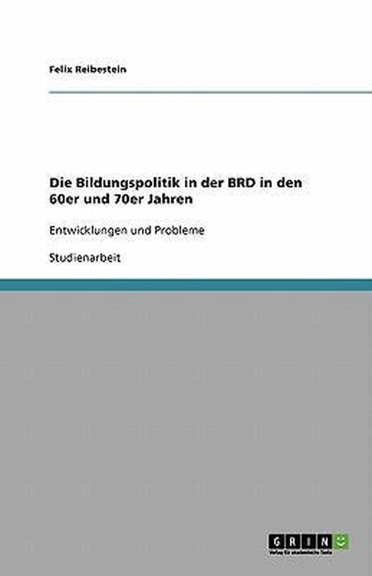 Die Bildungspolitik in der BRD in den 60er und 70er Jahren - cover