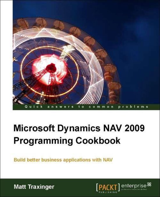 Microsoft Dynamics NAV 2009 Programming Cookbook | 9781849680943 | Matt ...