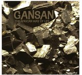 Gansan - The African Way Of Life (CD)
