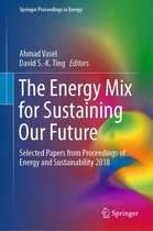Springer Proceedings in Energy - The Energy Mix for Sustaining Our Future