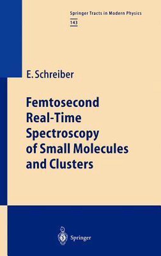 Femtosecond Real-Time Spectroscopy of Small Molecules and Cl ... - cover