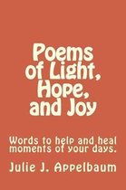 Poems of Light, Hope, and Joy