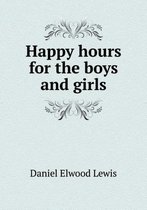 Happy hours for the boys and girls