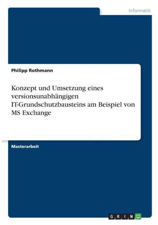 Konzept und Umsetzung eines versionsunabhangigen IT-Grundsch ... - cover