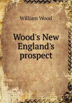 Wood's New England's prospect