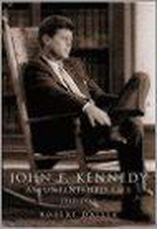 9780713997378 - John F Kennedy - An unfinished life 1917-1963