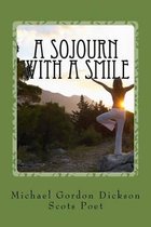 A Sojourn with a Smile