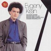 Evgeny Kissin - Bach-Busoni, Beethoven, & Schumann