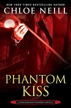 Chicagoland Vampires - Phantom Kiss
