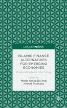 Islamic Finance Alternatives for Emerging Economies