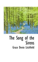 The Song of the Sirens