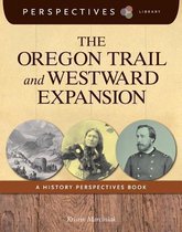 The Oregon Trail and Westward Expansion
