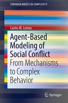 SpringerBriefs in Complexity - Agent-Based Modeling of Social Conflict