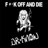 Dr. Know - F#*K Off And Die (CD)